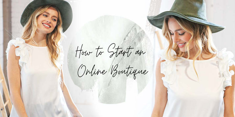 Start An Online Boutique and Avoid These 5 Mistakes