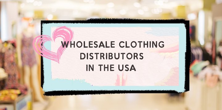 Wholesale Clothing Distributors in the USA